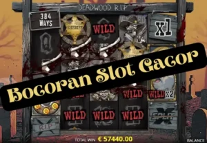 Bocoran Slot Gacor Deadwood R.I.P.: Pasti Untung dan Menang