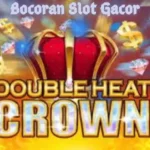 Bocoran Slot Gacor Pasti Jackpot di Game Double Heat Crown